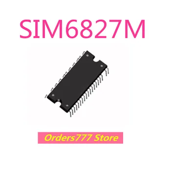 Нов внос на оригинални SIM6827M SIM6827 6827 чип водача фен гаранция за качество Може да стреля директно